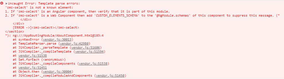 angular报错信息之 'zmz-select' is not a known element